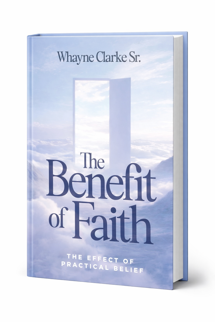 The Benefit of Faith