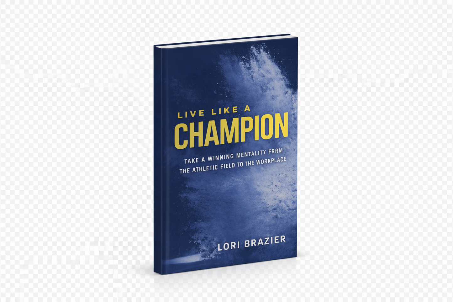 Live Like a Champion